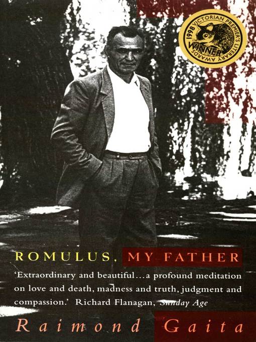 Title details for Romulus, My Father by Raimond Gaita - Available
